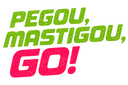 pegou, mastigou, GO!